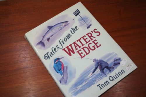 Tales From The Waters Edge By Tom Quinn
